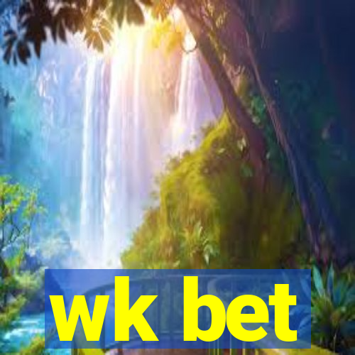 wk bet